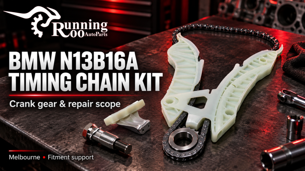 BMW N13B16A timing chain kit with crank gear — RunningRoo buying guide