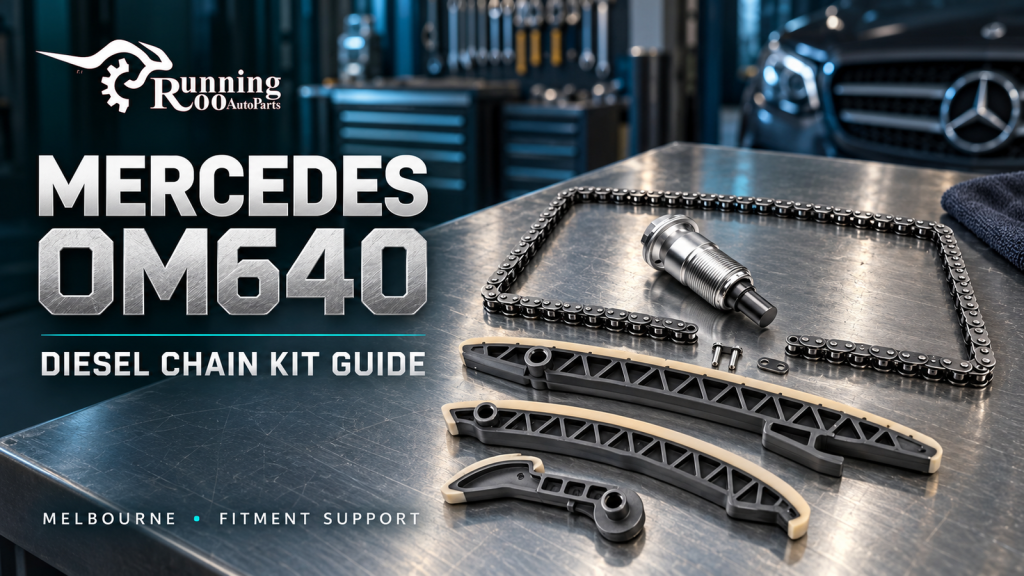 Mercedes OM640 Diesel Timing Chain Kit: Choosing the Chain, Tensioner and Three-Guide Package — RunningRoo editorial cover