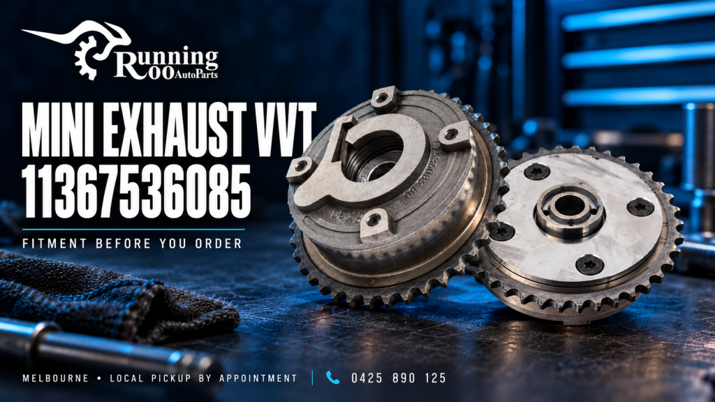 MINI exhaust VVT gear 11367536085 — RunningRoo buying guide